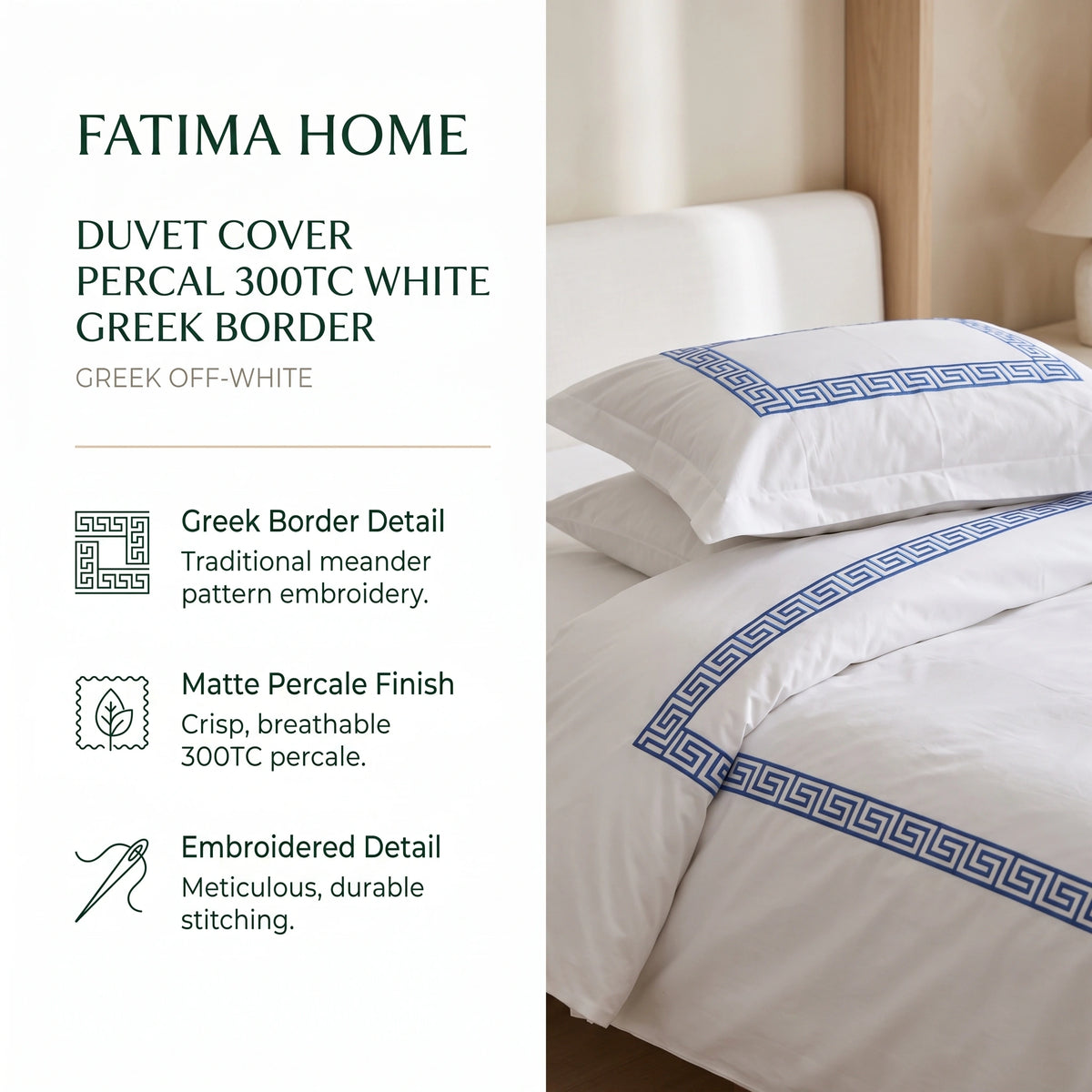 Duvet Cover Percal 300TC White - Greek Border
