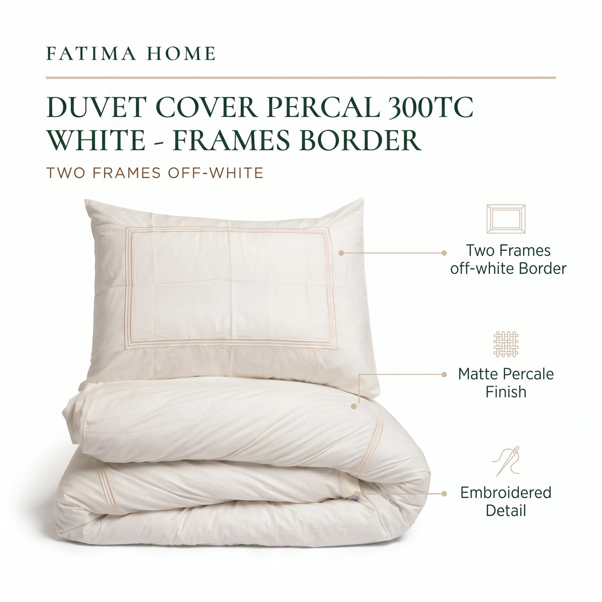 Duvet Cover Percal 300TC White - Frames Border